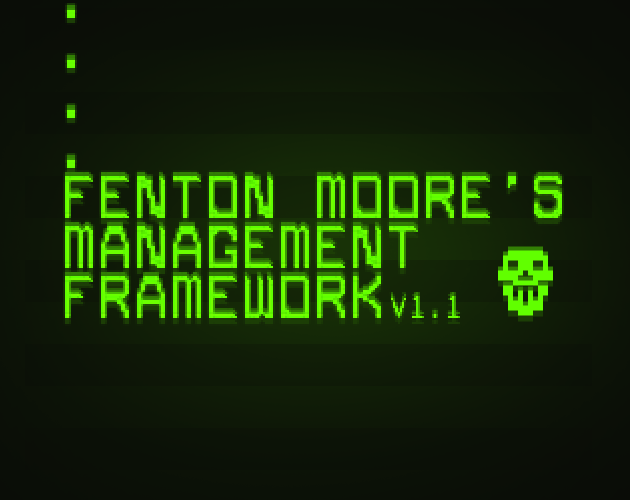 Fenton Moore's Management Framework